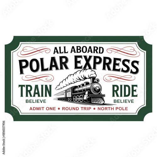 Polar Express Ticket svg, Polar Express png, Christmas sign svg, All Abroad Train Ride svg,Polar Express Believe Christmas PNG, North Pole Magic Png, 