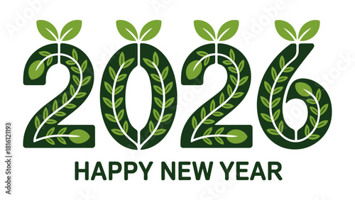 New Year 2026 Celebration: A vibrant visual celebration of the upcoming year, featuring an innovative design with the numbers 2026 intertwined with verdant foliage and the message Happy New Year.