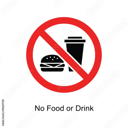 No food or drink allowed sign vector icon restriction symbol fast food beverage Vector, illustration