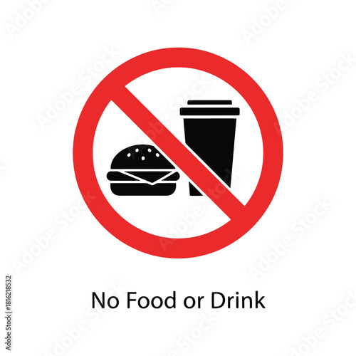 No eating drinking sign. forbidden food beverages icon. prohibition graphic symbol Vector, illustration
