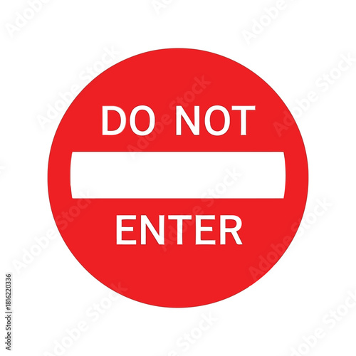 Red do not enter traffic sign vector. isolated no entry symbol for prohibited access and safety warning Vector, illustration
