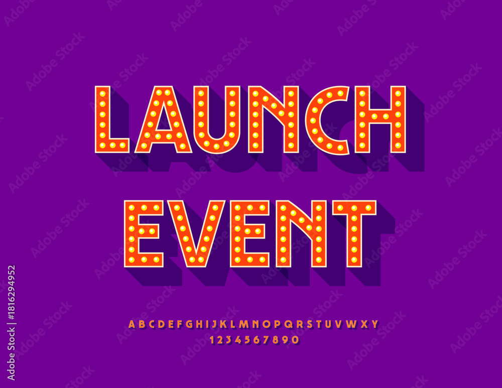 Obraz premium Vector glowing poster Launch Event. Elegant Light Bulb Font. Electric Lamp Alphabet Letters and Numbers set