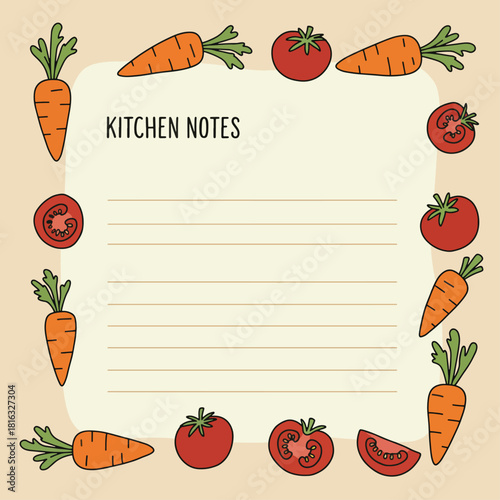 A blank kitchen notes pad with a border of cartoon carrots and tomatoes, perfect for recipes or grocery lists.
