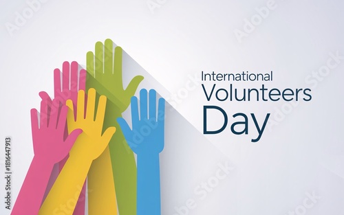Colorful hands raised for international volunteers day