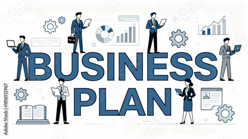 This illustration depicts various business professionals and elements surrounding “Business Plan”，highlighting the key components of strategic planning and corporate collaboration.
