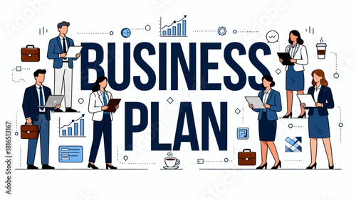 This illustration depicts various business professionals and elements surrounding “Business Plan”，highlighting the key components of strategic planning and corporate collaboration.