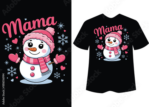 Cute snowman with pink hat scarf and mittens saying Mama