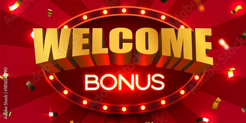 Golden 3D Welcome Bonus sign with neon lights on a festive red background.