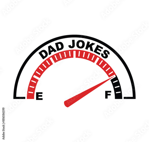 Funny Dad Jokes Fuel Gauge