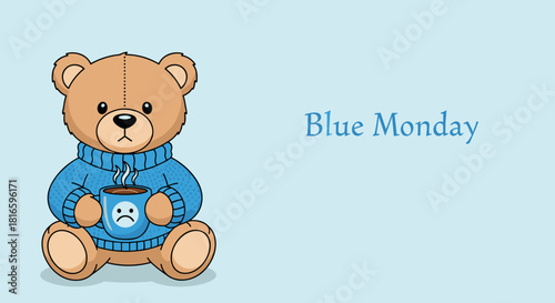 Sad teddy bear holding a cup on Blue Monday with an emotional expression and copy space