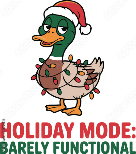 Funny Christmas Duck Vector Holiday Mode Barely Functional with Santa Hat and Colorful Lights Festive Cartoon Design for Seasonal Merch
