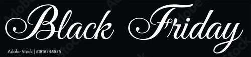 Black friday calligraphy text on background. Typography design. Vector illustration. 