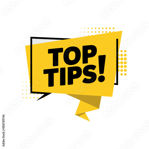 Top tips speech bubble graphic design element, offering valuable advice, essential recommendations, and important information. modern vector illustration.