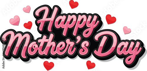 Mother's Day greeting design, pink cursive text, red hearts, love celebration, elegant typography, festive vector, affectionate holiday art