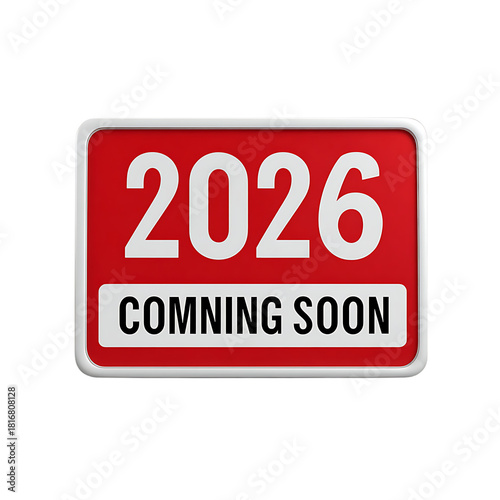 Free Download 2026 coming soon signboard bold typography future event announcement.png - GFXLoad