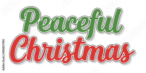 An attractive and modern handwritten vector illustration with the message "Peaceful Christmas"