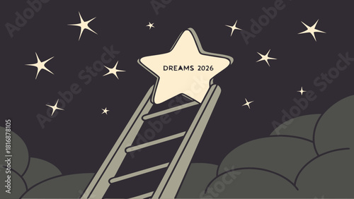 Ladder leading to a star with Dreams 2026 concept for aspirations and goals vector illustration on a night sky background