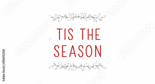 Tis the season text with decorative border