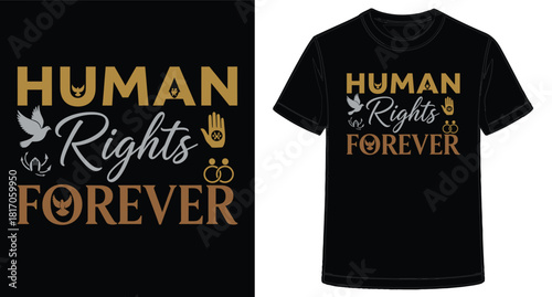 Human Rights Forever TShirt Design with Symbols of Peace and Equality Illustration