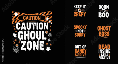 Halloween caution sign with spooky and creepy messages in bold black and orange text design