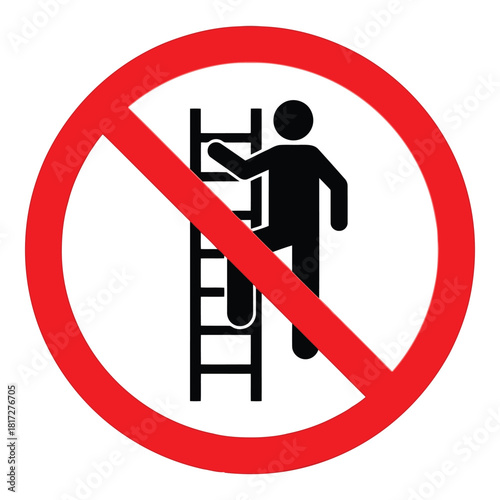 No climbing ladder sign safety warning icon