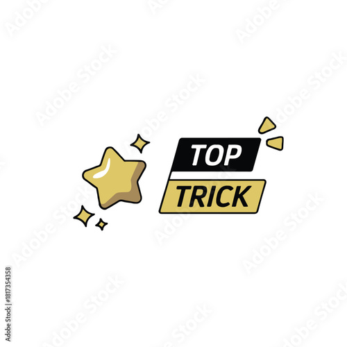 A graphic with a gold star and the words top trick in black and gold on a white background