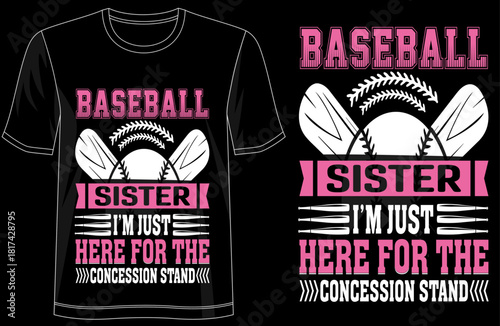 Baseball Sister I m Just Here for the Concession Stand Funny Typography TShirt Design, Cute Baseball Game Tee, Snack Queen Shirt, Sports Family Gift Top, Summer Casual Outfit