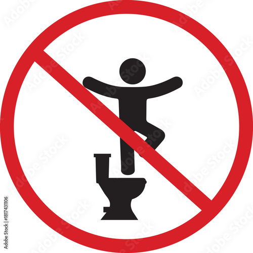 Prohibition sign for not standing on the toilet seat