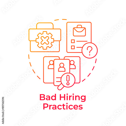 Bad hiring practices red gradient concept icon. Wrong recruit. Involuntary employee turnover cause. Round shape line illustration. Abstract idea. Graphic design. Easy to use in promotional material,