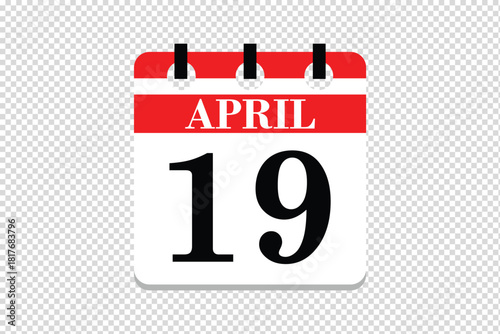 19 April Calendar icon vector, 19 dates of April month calendar icon, dates of April 19 icon calendar, vector calendar icon.