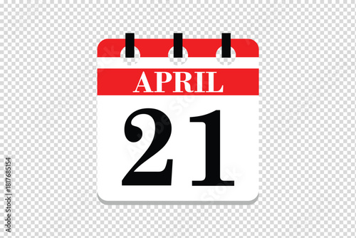 21 April Calendar icon vector, 21 dates of April month calendar icon, dates of April 21 icon calendar, vector calendar icon.