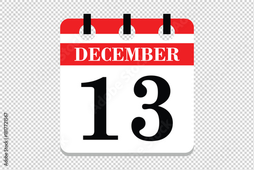 13 December Calendar icon vector, 13 dates of December month calendar icon, dates of December 13 icon calendar, vector calendar icon.