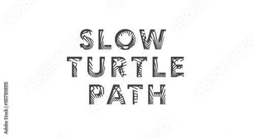 Artistic typography featuring textured fonts, conveying a slow pace through the written words