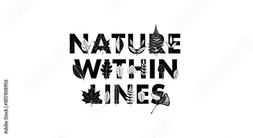 Nature Within Lines: A graphic representation integrating botanical illustration and typographic