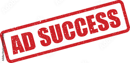 Red grunge effect rubber stamp displaying AD SUCCESS text, indicating positive results for marketing efforts