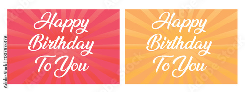 Two happy birthday cards with sunburst backgrounds one pink and one orange perfect for invitations and celebrations EPS vector