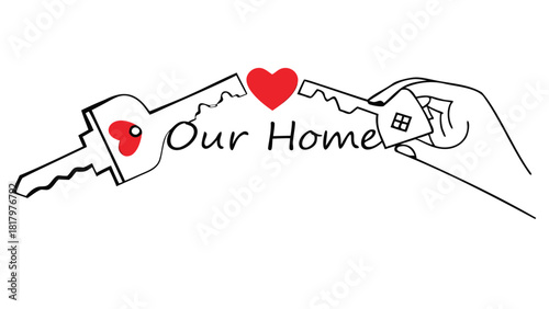 Two keys with red hearts and the text our home symbolizing love and home ownership