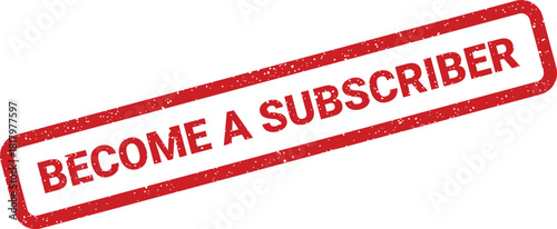 Vintage styled rubber stamp inviting viewers to become a subscriber for regular updates and exclusive content