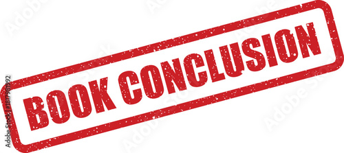 A textured red rubber stamp featuring the words BOOK CONCLUSION in a clear, bold typeface