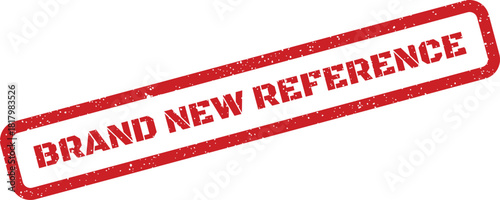 Distressed red rubber stamp displaying BRAND NEW REFERENCE text indicating updated information or source material