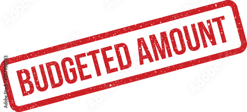 Grungy red rectangular rubber stamp illustration displaying the phrase BUDGETED AMOUNT, signifying allocated funds or estimated costs