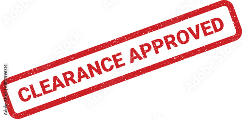 This vibrant red textured rubber stamp displays the bold uppercase words CLEARANCE APPROVED on a pristine white surface
