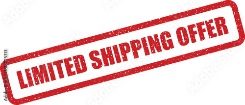 A red rectangular grunge stamp with distressed texture displaying the text LIMITED SHIPPING OFFER clearly