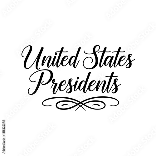 United states presidents calligraphy text isolated on transparent background