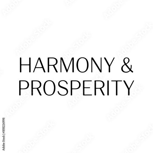 Harmony & prosperity text isolated on transparent background
