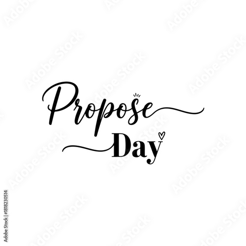 Propose day calligraphy isolated on transparent background
