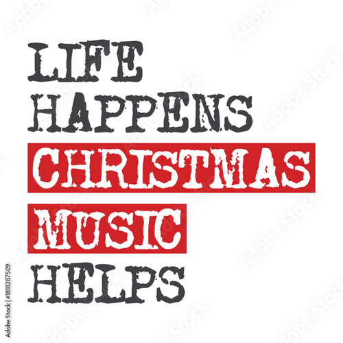 Life Happens Christmas Music Helps