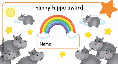 Cheerful Happy Hippo Award certificate template featuring cute cartoon hippos surrounding a colorful rainbow and stars, designed for children's name and rewarding preschool achievement.