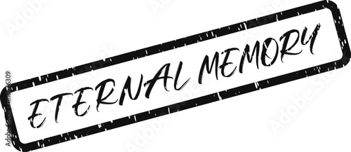 A distressed black rubber stamp with the text ETERNAL MEMORY suggests lasting recollection