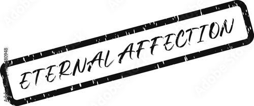 This classic black grunge stamp icon proudly displays the heartfelt message Eternal Affection